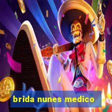 brida nunes medico